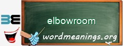 WordMeaning blackboard for elbowroom